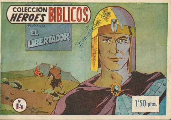 Heroes Bibicos 14. El libertador 