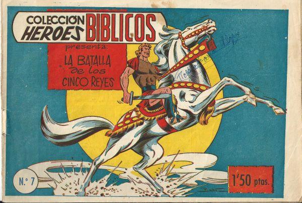 Heroes Biblicos 7. José, la batalla de los 5 reyes 