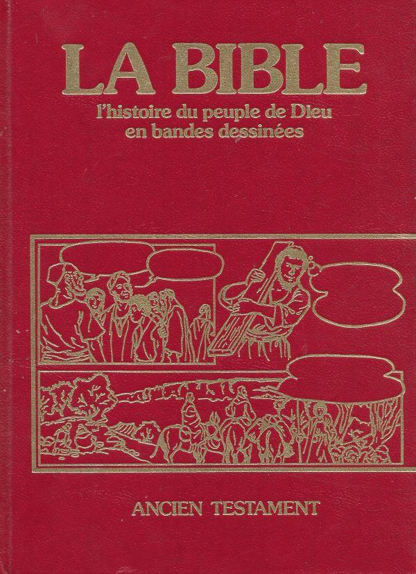 La Bible. L'histoire du peuple de Dieu en bandes dessinées. Ancien Testament volume 3