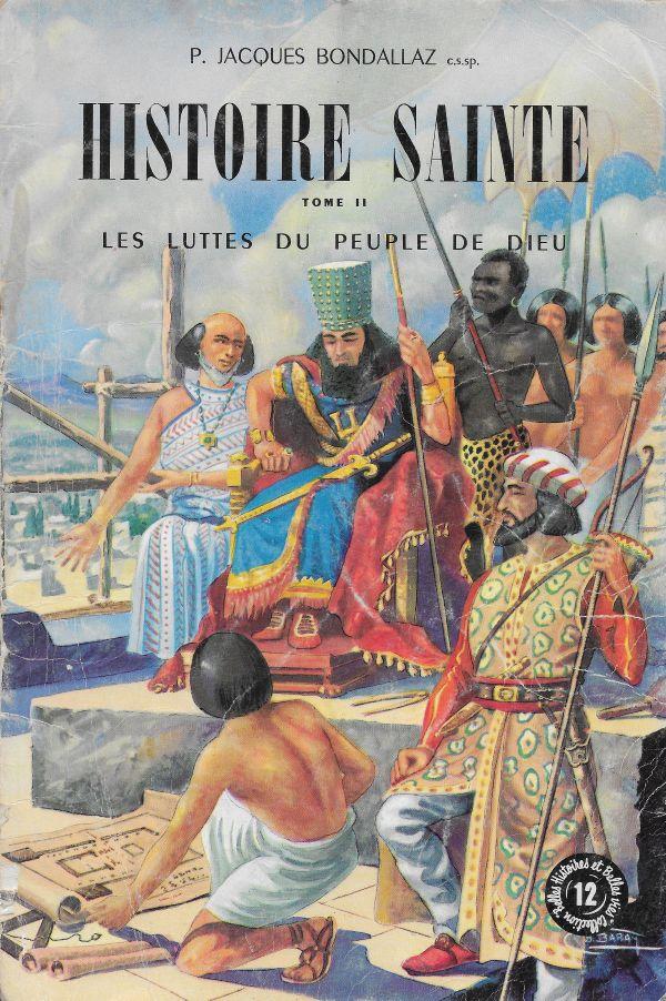 Histoire sainte, II. Les luttes du Peuple de Dieu