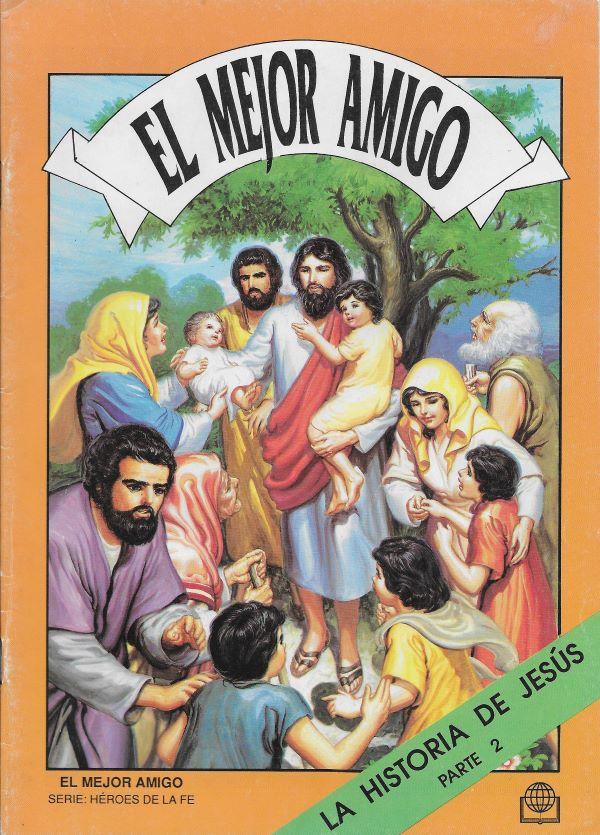 La historia de Jesus, partie 2, el major amigo