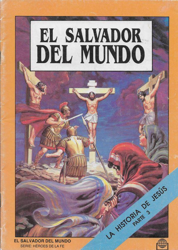 La historia de Jesus, partie 3, el salvador del mundo