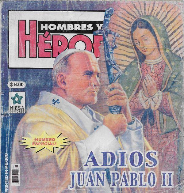 Adios Juan Pablo II