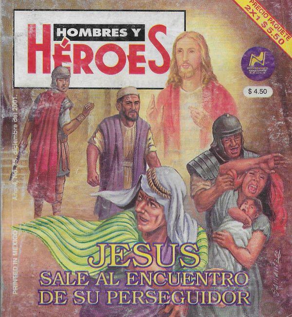 Jesus sale al encuentro de su perseguidor