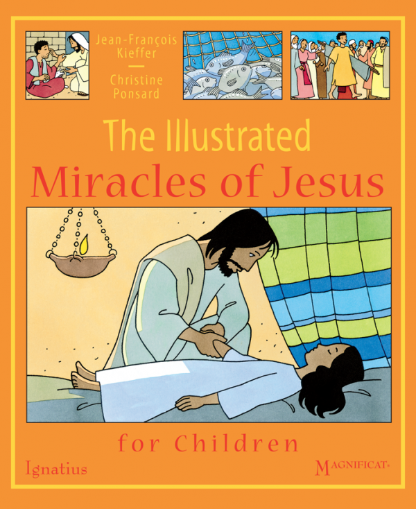 The illustrated miracles of Jesus for children