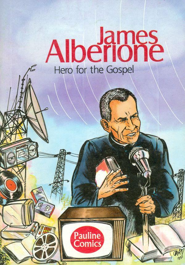 James Alberione, hero for the gospel