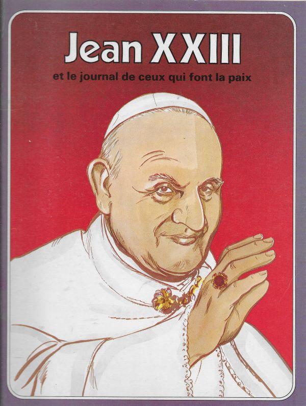 Jean XXIII et le journal de ceux qui font la paix