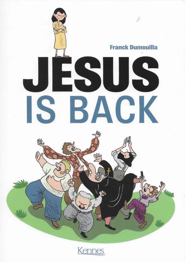 Jésus is back