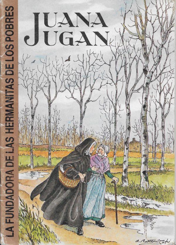 Juana Jugan, la fundadora de Las Hermanas de los Pobres