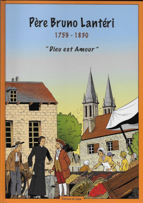 Père Bruno Lantéri (1759-1830), Dieu est Amour