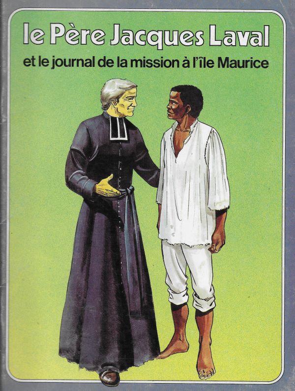 Le père Jacques Laval et le journal de la mission à l'île Maurice