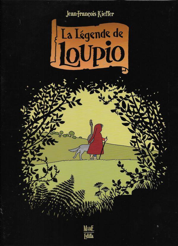 Loupio. La légende de Loupio