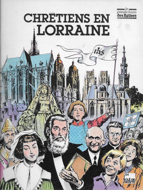 Chrétiens en Lorraine