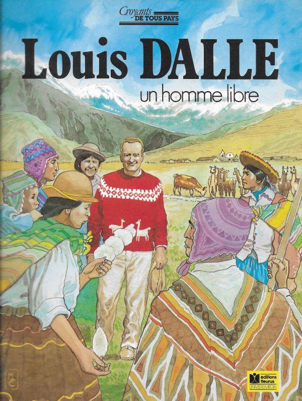 Louis Dalle, un homme libre