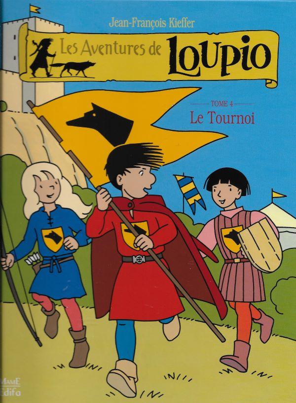 Loupio. 4. Le Tournoi