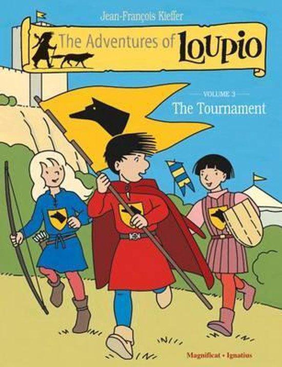 Loupio. 3. The tournament