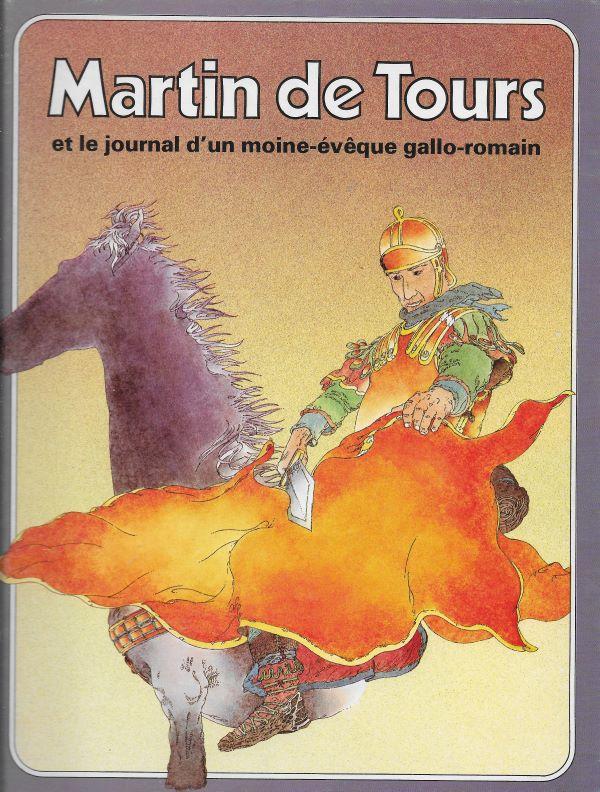 Martin de Tours et le journal d'un moine-évêque gallo-romain