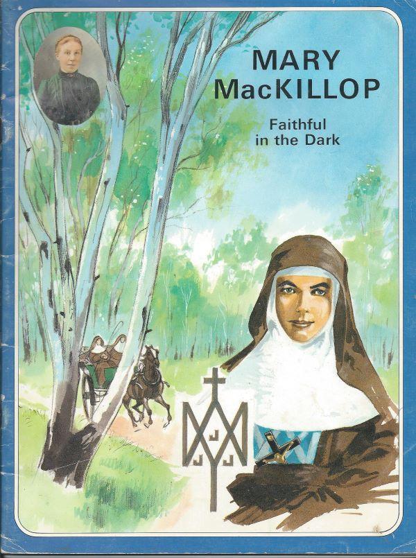 Mary MacKillop, Faithful in the dark