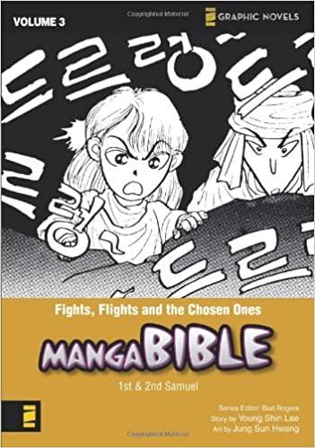 Manga Bible, vol 3. Fights, Flights and the Chosen Ones (1st and 2nd Samuel)