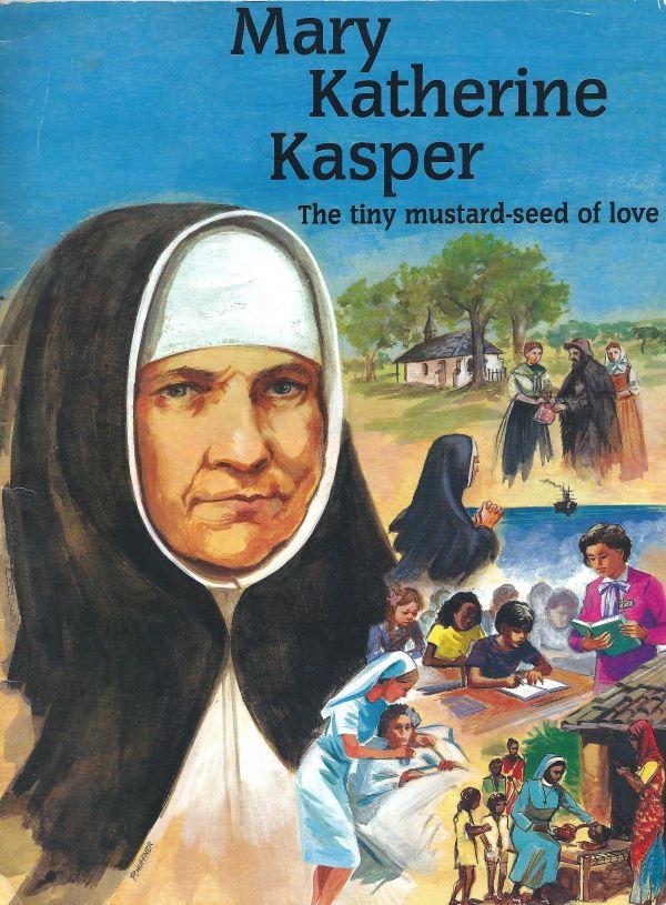Mary Katherine Kasper, the tiny mustard-seed of love
