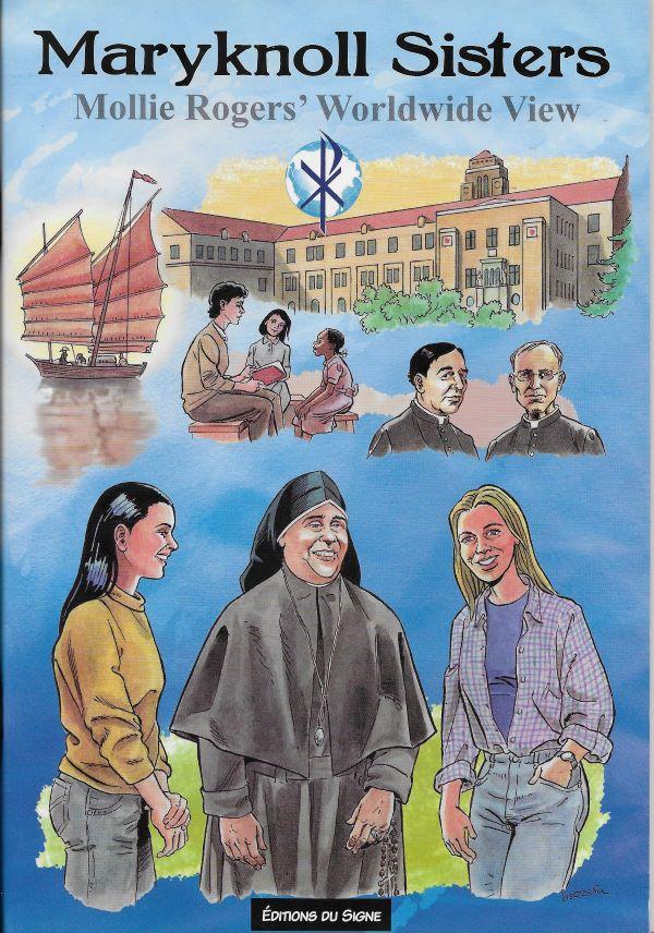 Maryknoll Sisters - Mollie Rogers' Worldwide View