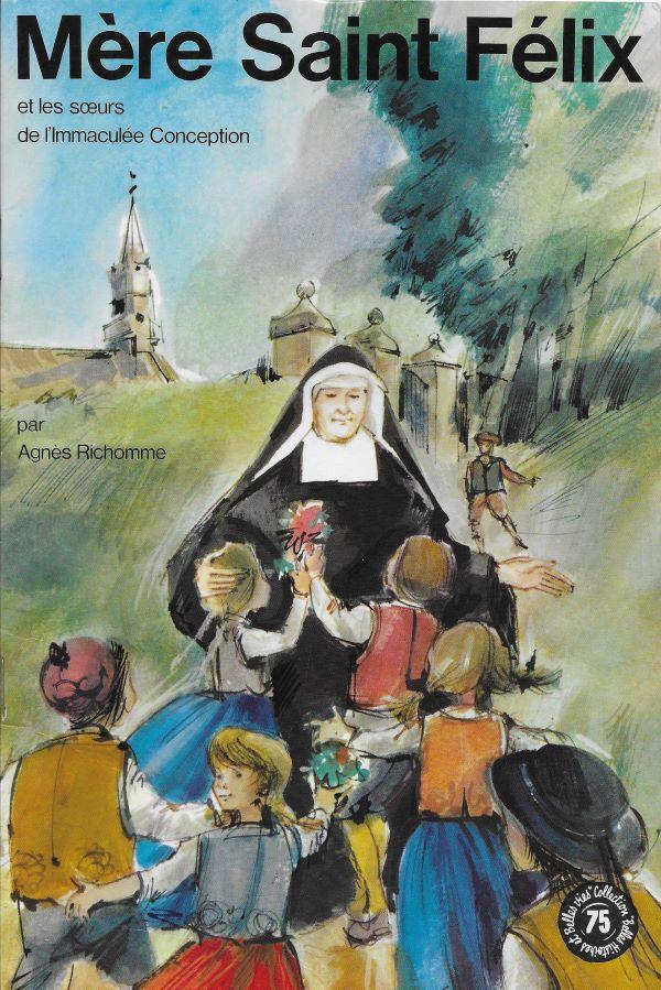 Mère Saint-Félix et les Sœurs de l'Immaculée Conception