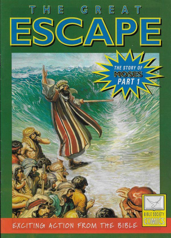 Moses. The Great Escape