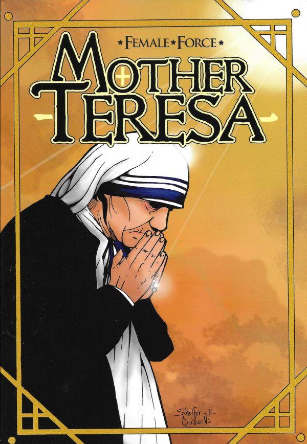 Mother Teresa, Female force