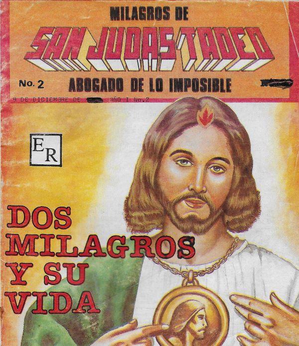 Milagros de San Judas Tadeo. Abogado de lo imposible n°2