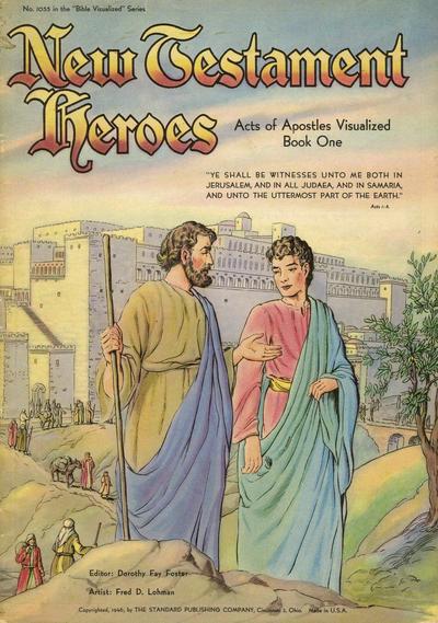 New Testament Heroes- Acts of Apostles visualized, 1