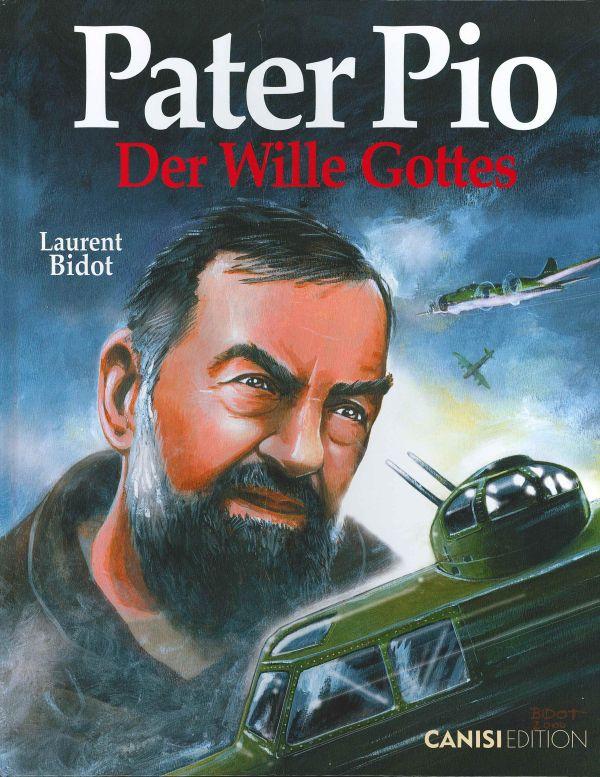 Pater Pio, der wille gottes