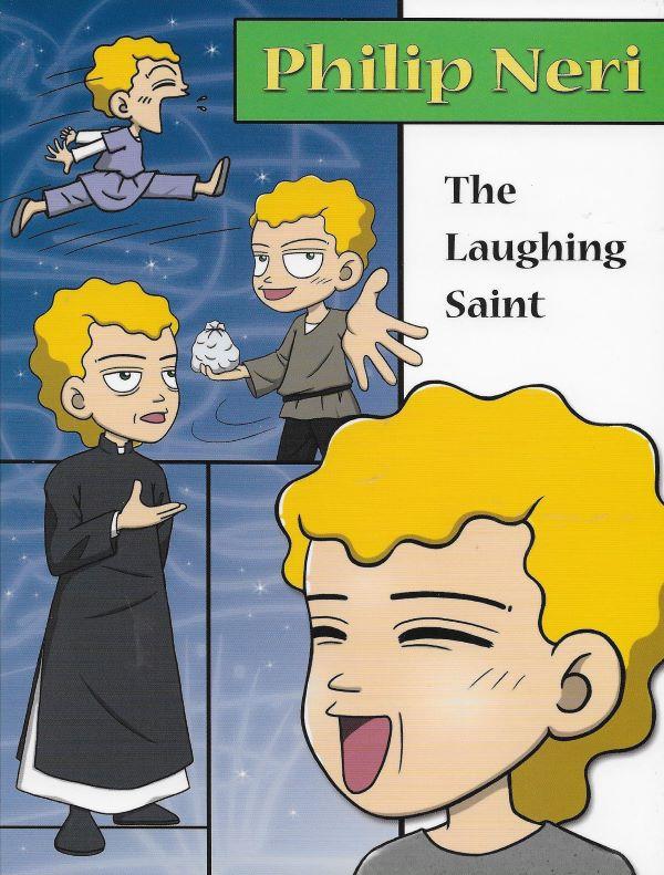 Philip Neri, the laughing saint