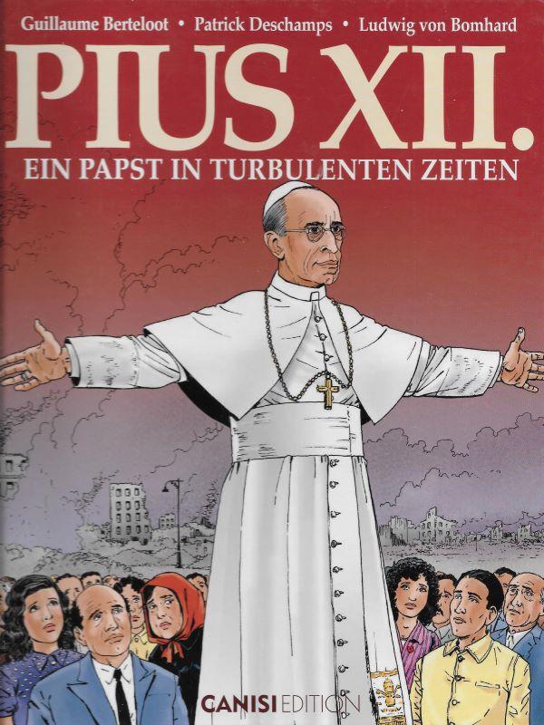 Pius XII. Ein papst in turbulenten zeiten