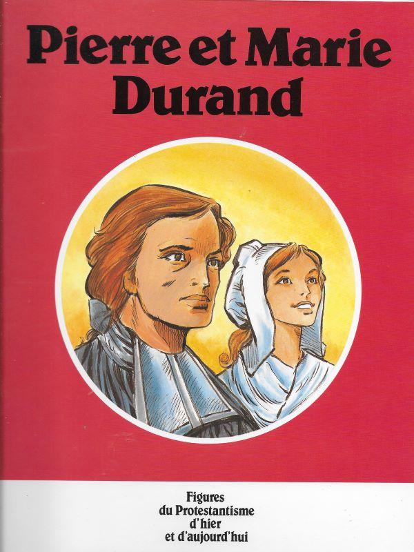 Pierre et Marie Durand