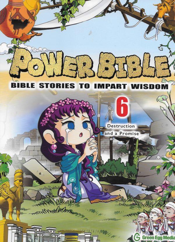 Power Bible. Bible stories to impart wisdom. 6. Destruction and a Promise