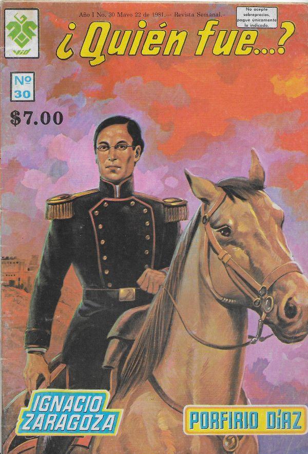 Quien fue...? 30 Ignacio Zaragoza / Porfirio Diaz