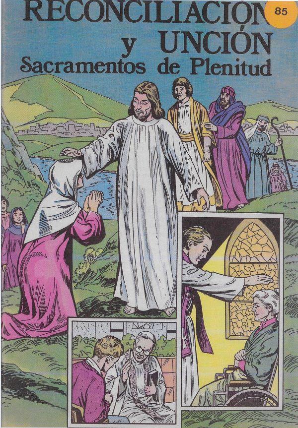 Reconciliacion y Uncion – Sacramentos de Plenitude