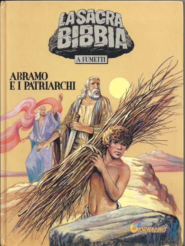 La Sacra Bibbia a fumetti. 2. Abramo e i Patriarchi