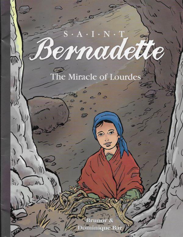 Saint Bernadette, The miracle of Lourdes