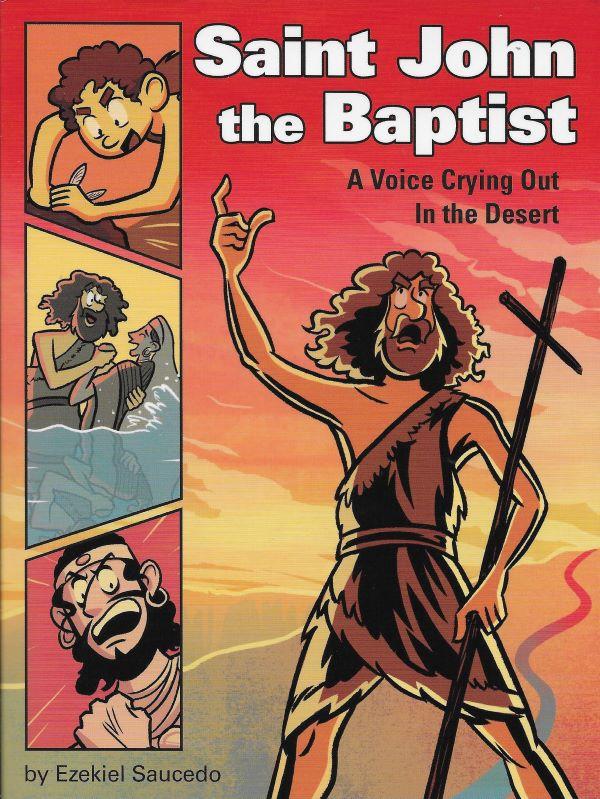 Saint John the Baptist, a voice crying out in the desert