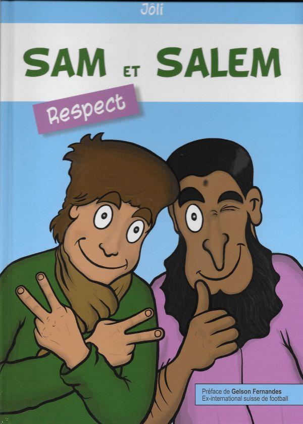 Sam et Salem, Respect