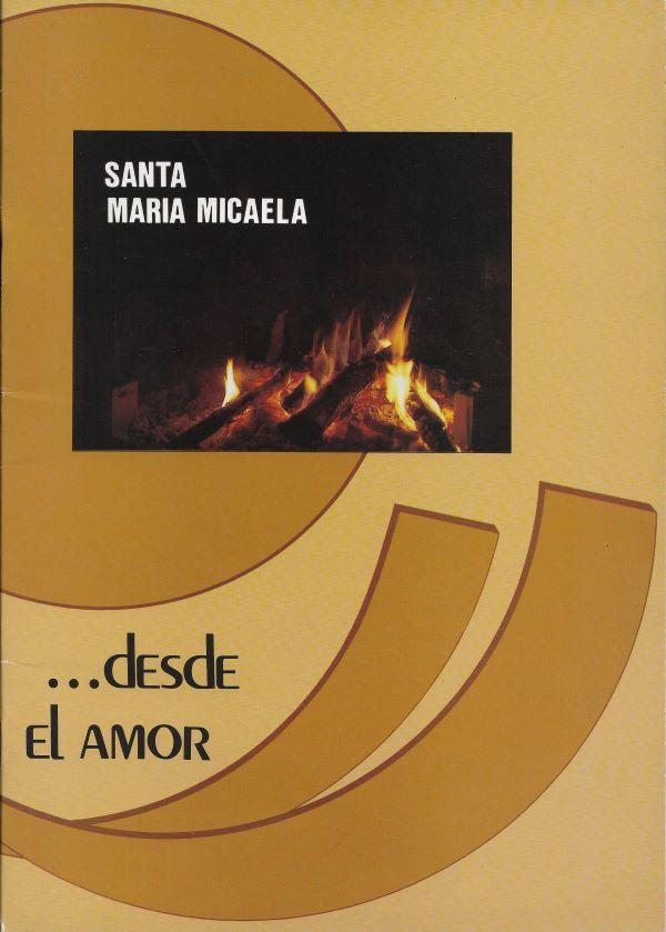 Santa Maria Micaela ...desde el amor 