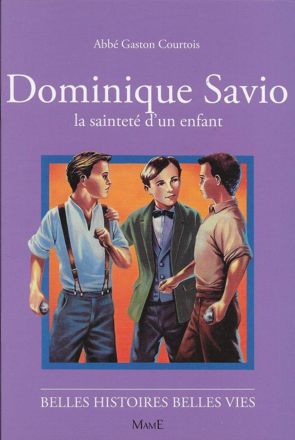 Dominique Savio, la sainteté d'un enfant
