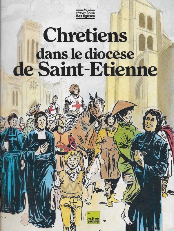 Chrétiens dans le diocèse de Saint-Etienne