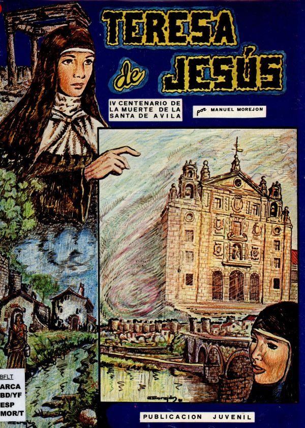 Teresa de Jesús, IV centenario de la muerte de la santa de Avila 