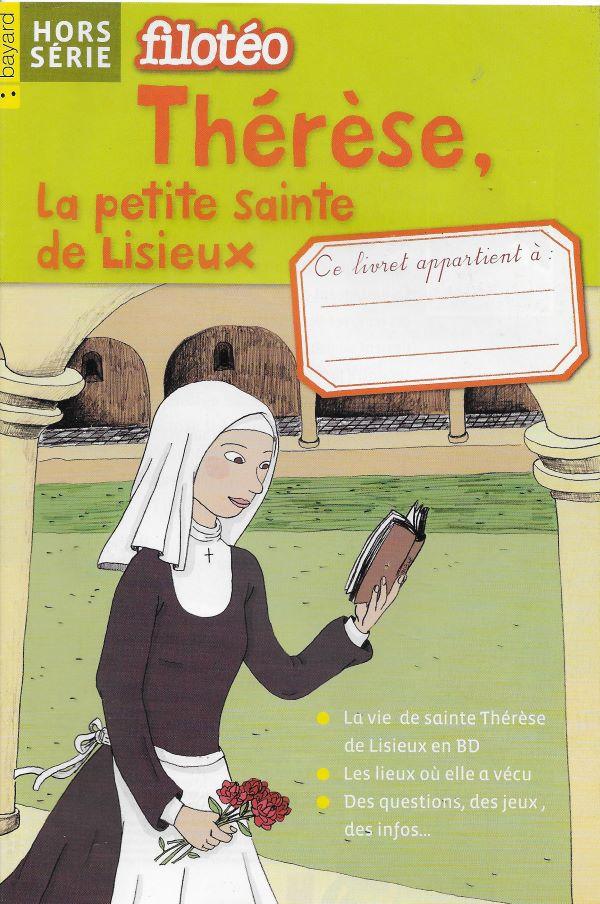 Thérèse, la petite sainte de Lisieux