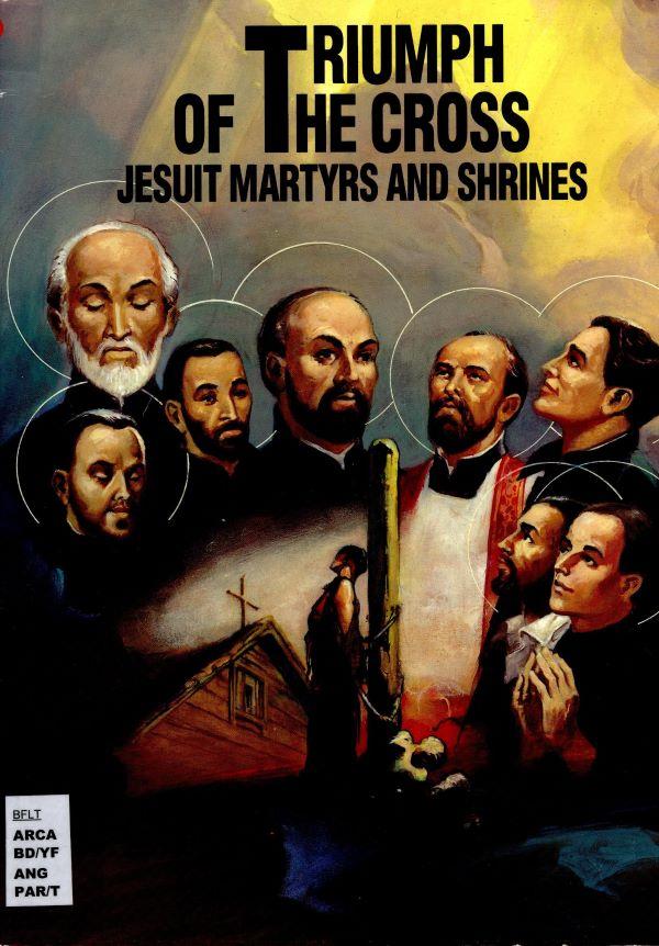 Triumph of the cross : Jesuit martyrs and shrines 