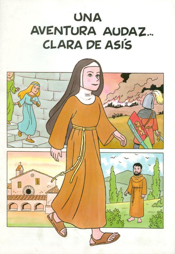 Una aventura audaz ... Clara De Asís 