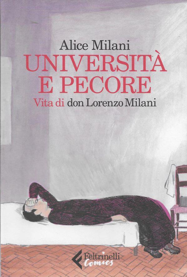 Università e pecore : vita di don Lorenzo Milani 
