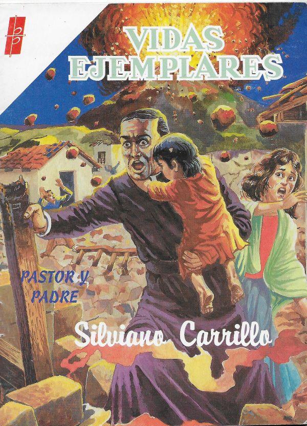 Vidas Ejemplares. Seconda Epoca. 86. Pastor y Padre, Silviano Carillo